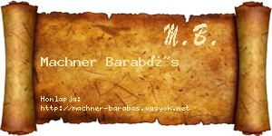 Machner Barabás névjegykártya